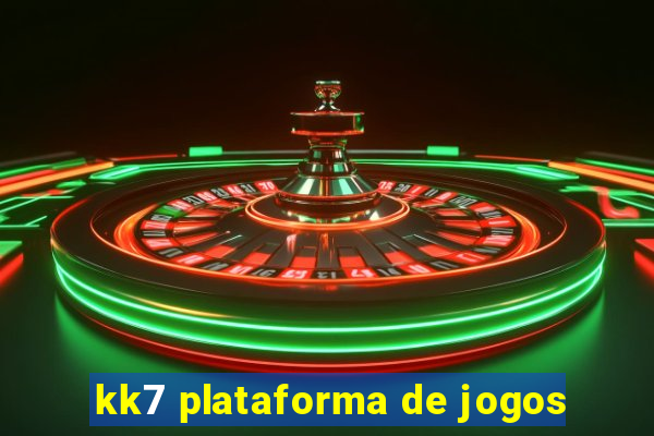 kk7 plataforma de jogos